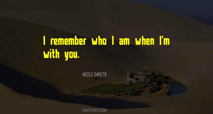 When I M With You Quotes #753259