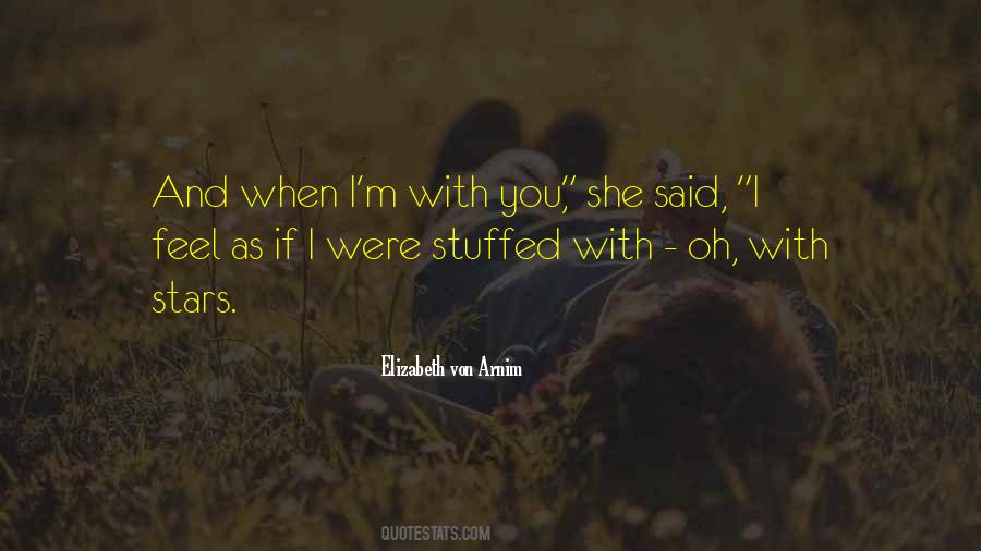 When I M With You Quotes #899009