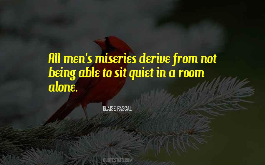 When I Sit Alone Quotes #611001