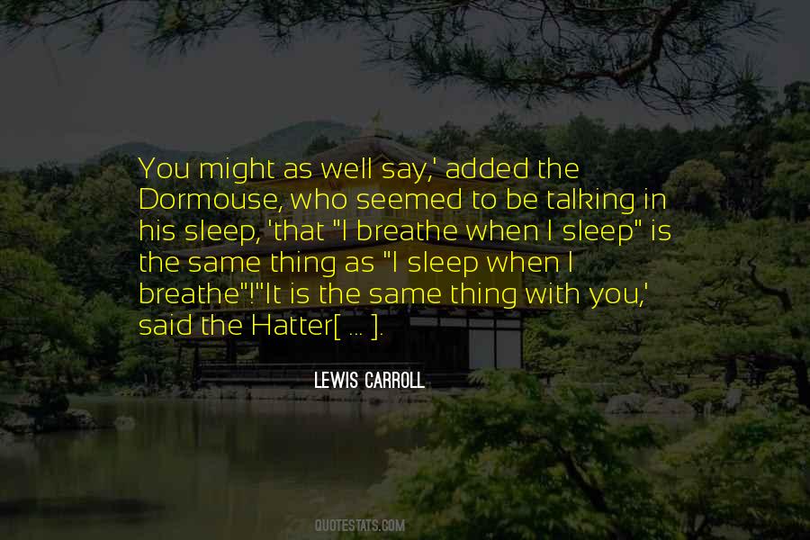When I Sleep Quotes #1248256