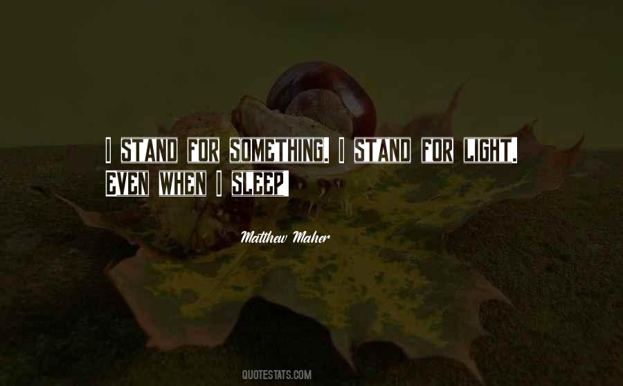 When I Sleep Quotes #1303551