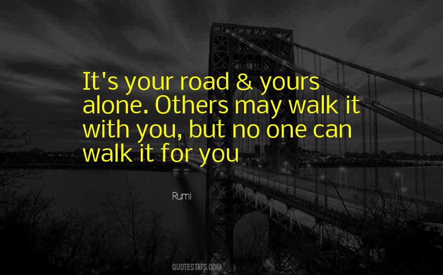 When I Walk Alone Quotes #112817