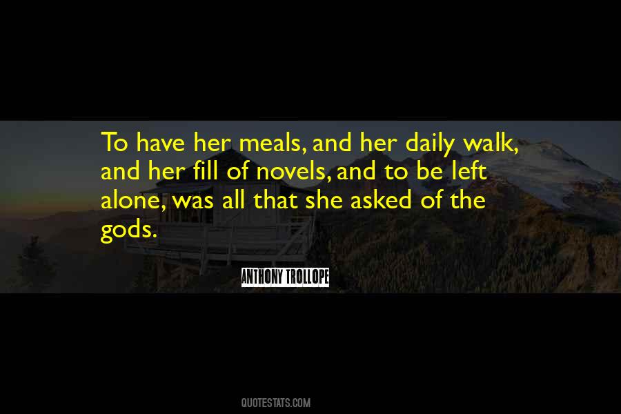 When I Walk Alone Quotes #295959