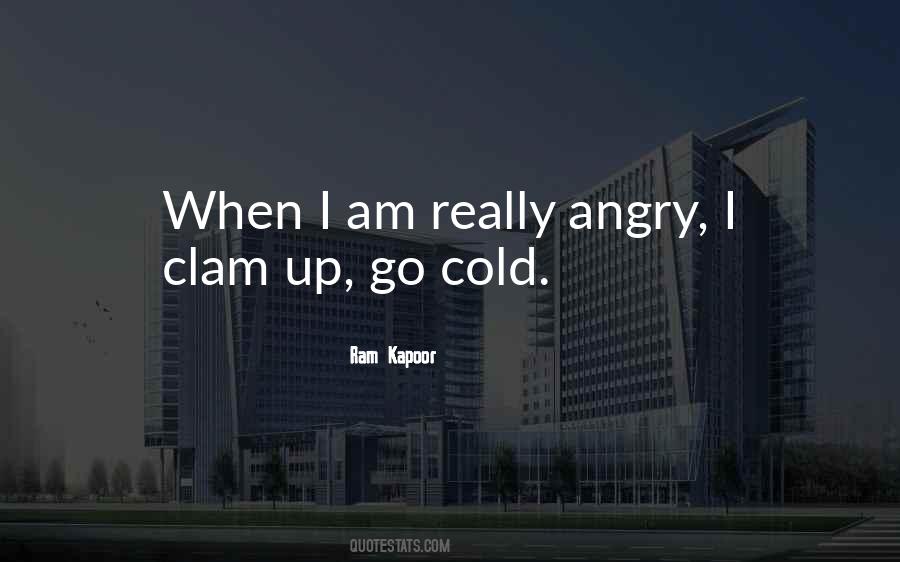 When I'm Angry Quotes #103983