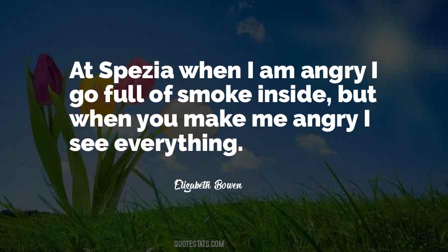 When I'm Angry Quotes #15567