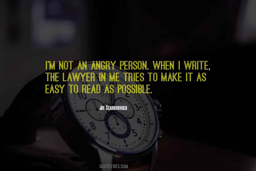 When I'm Angry Quotes #1816020