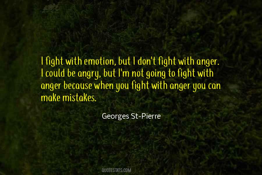 When I'm Angry Quotes #1864540