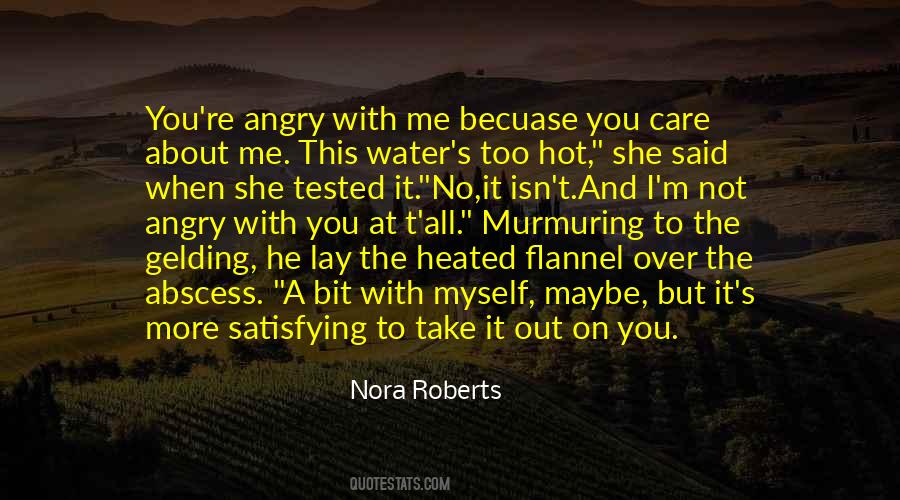 When I'm Angry Quotes #276766