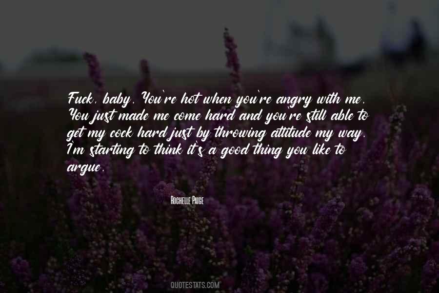 When I'm Angry Quotes #921837