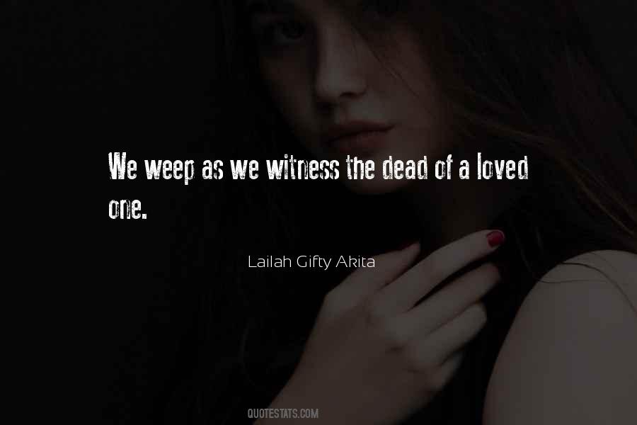 When I'm Dead And Gone Quotes #955