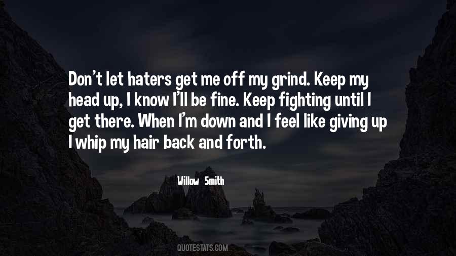 When I'm Down Quotes #477056