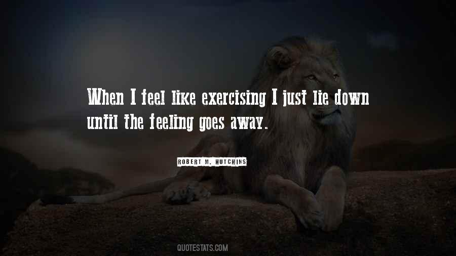 When I'm Feeling Down Quotes #1082287