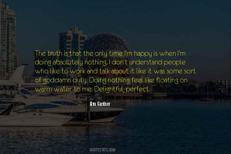 When I'm Happy Quotes #264937