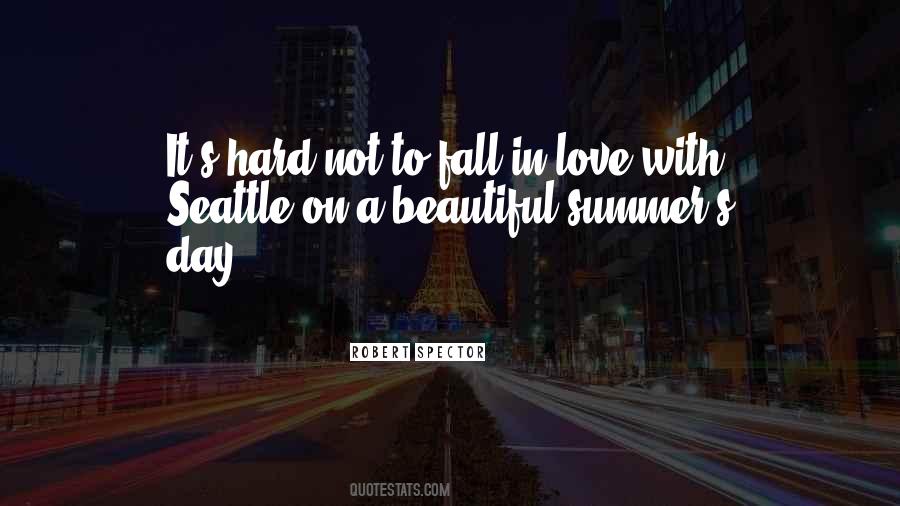 Quotes About Hard To Fall In Love #267980