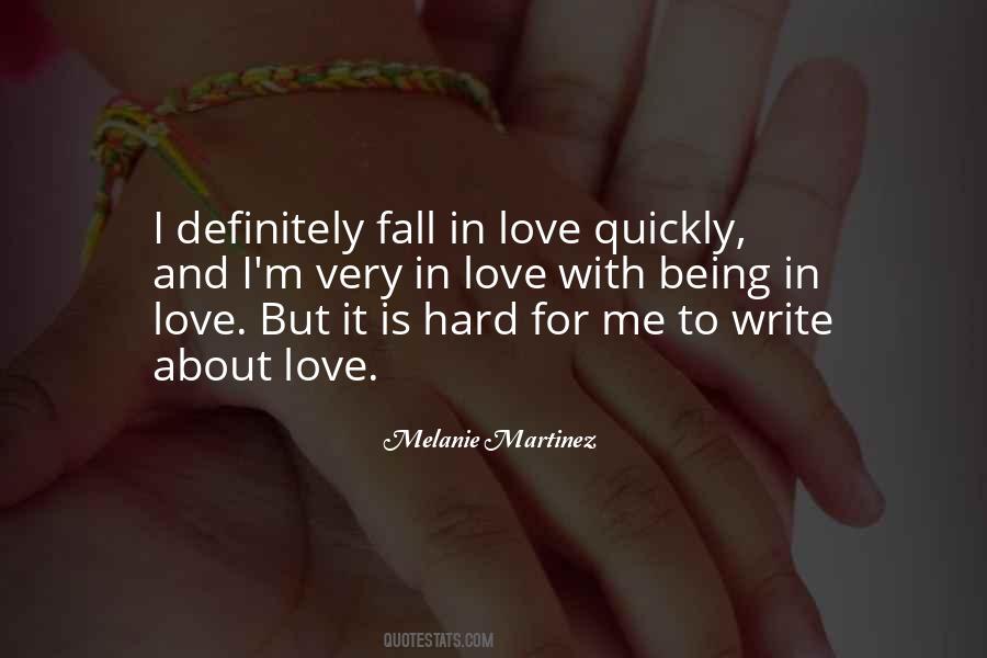 Quotes About Hard To Fall In Love #380176