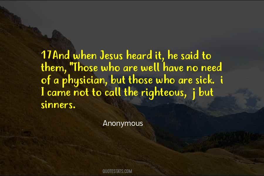 When I'm Sick I Need You Quotes #409461