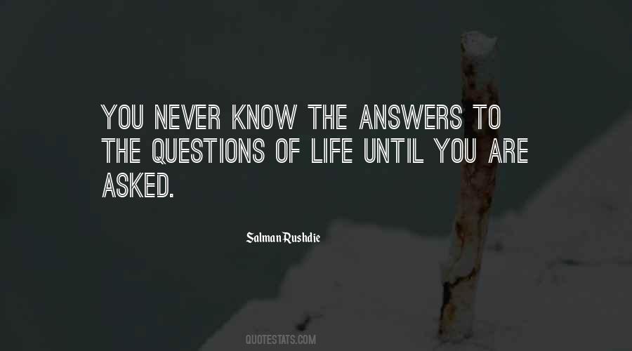 Quotes About Questions Asked #127890