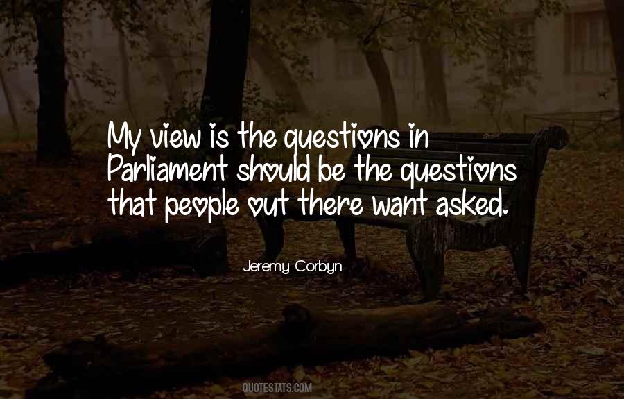 Quotes About Questions Asked #214632
