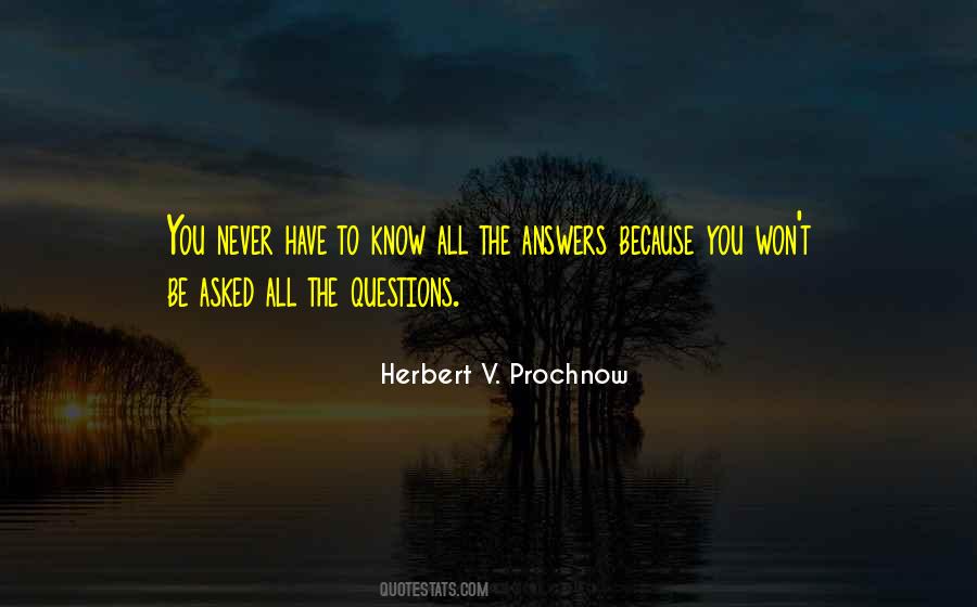 Quotes About Questions Asked #380319