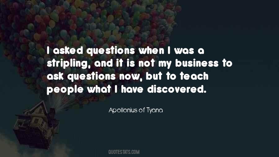 Quotes About Questions Asked #404462