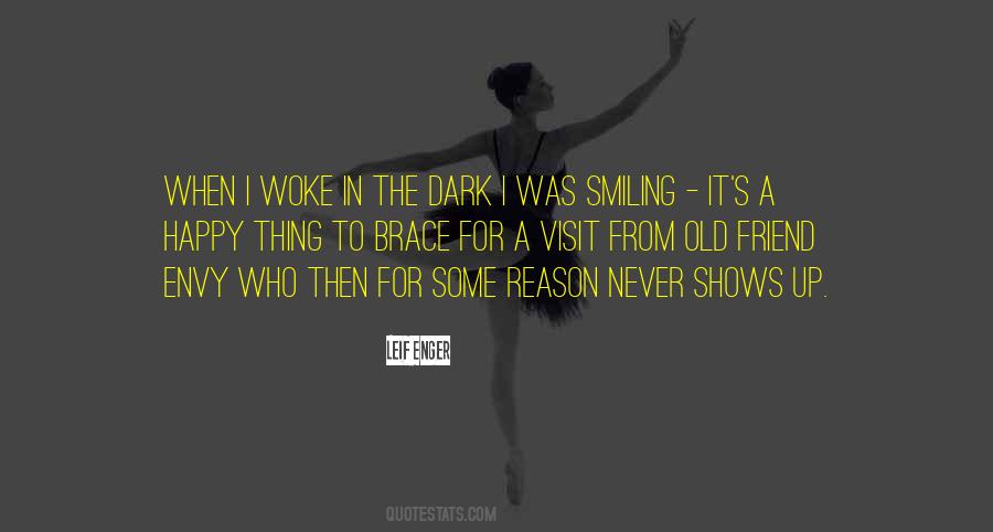 When It's Dark Quotes #627503