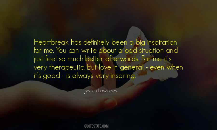When It's Good Quotes #1461912