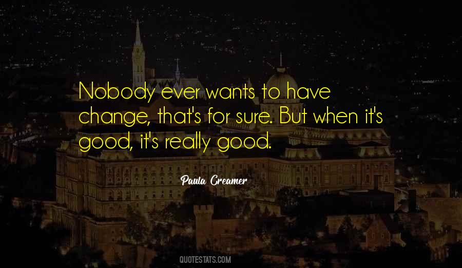 When It's Good Quotes #202842