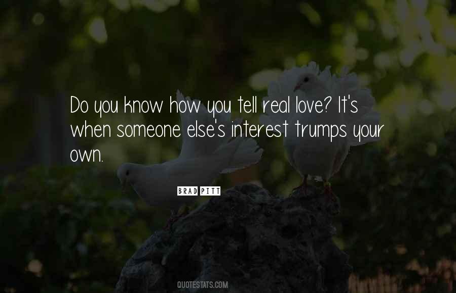 When It's Real Love Quotes #1046594