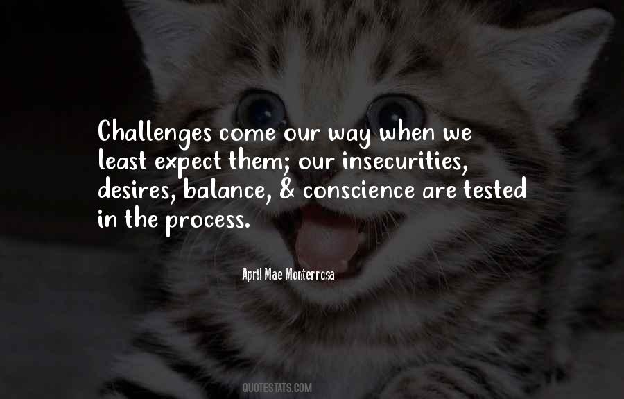When Life Challenges Quotes #162446