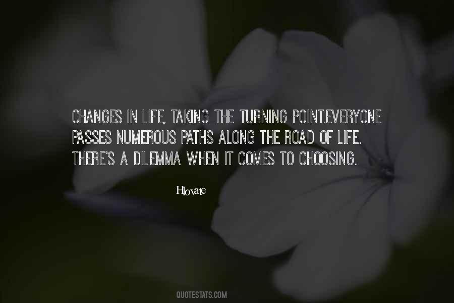 When Life Changes Quotes #26419