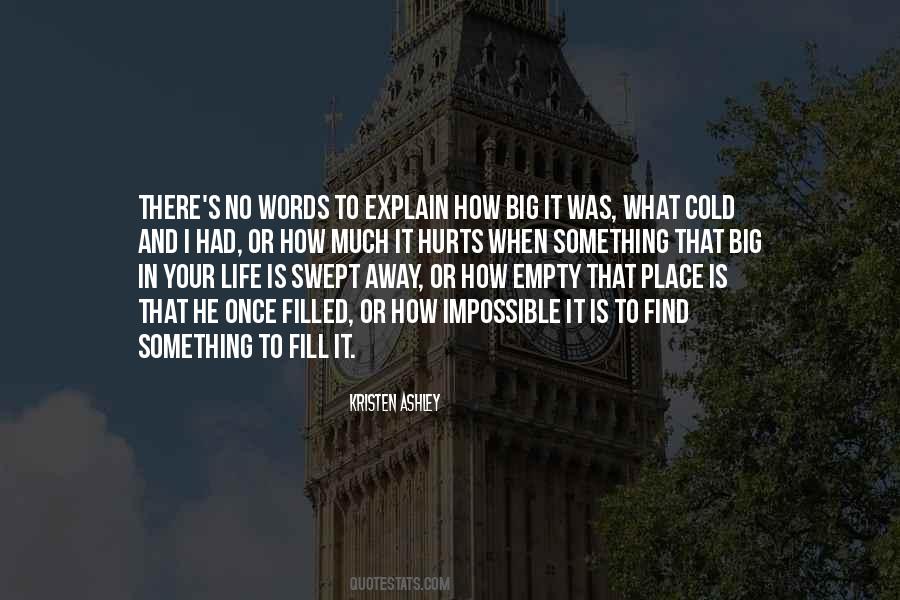 When Life Hurts Quotes #1632845