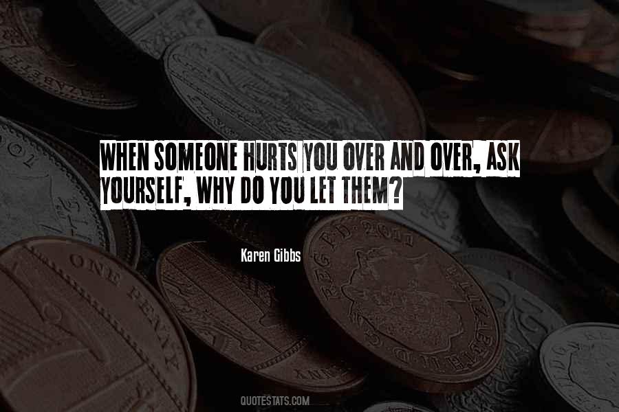 When Life Hurts Quotes #1805659