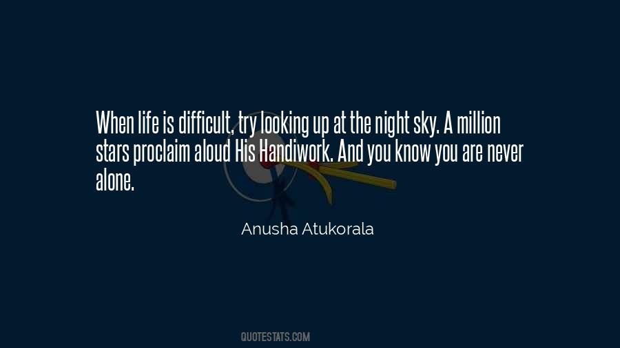 When Life Is Difficult Quotes #2146