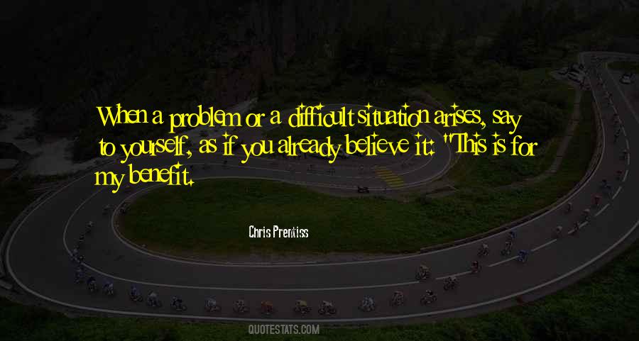 When Life Is Difficult Quotes #915477 When Life Is Difficult Quotes #915477