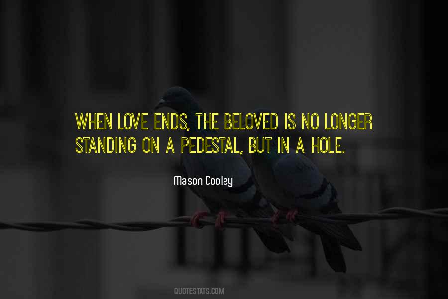 When Love Ends Quotes #73482
