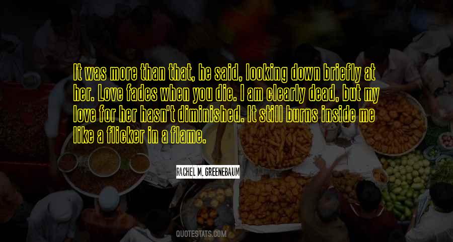 When Love Fades Quotes #1187455