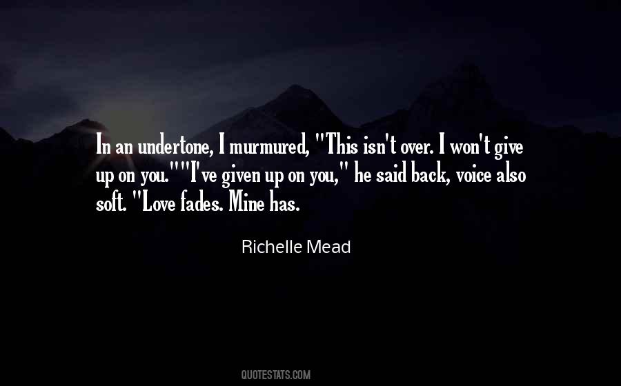 When Love Fades Quotes #1267540