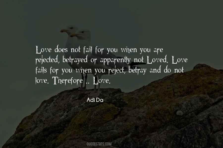 When Love Fails Quotes #1072271