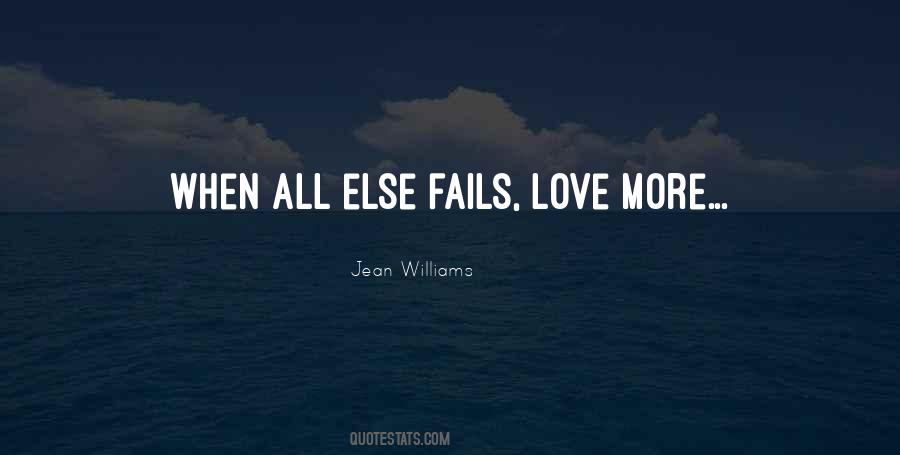 When Love Fails Quotes #551657