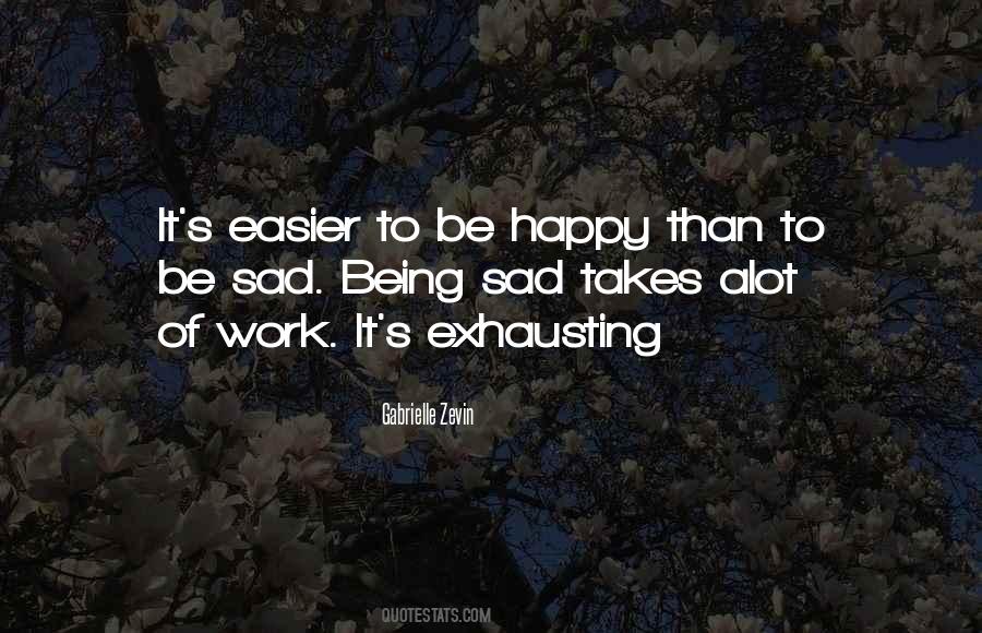 Quotes About Being Happy At Work #882809