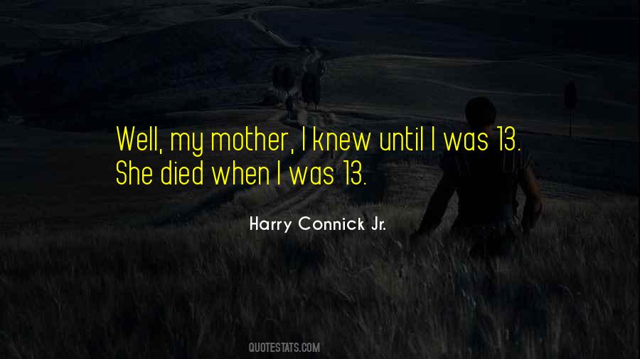 When Mother Died Quotes #1387358