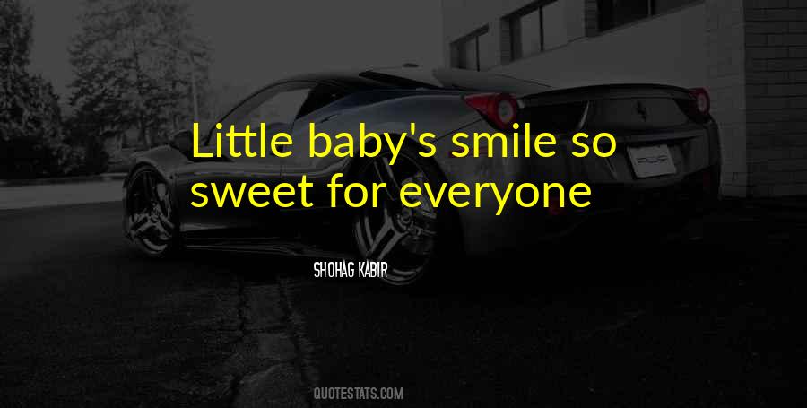 When My Baby Smile Quotes #520351