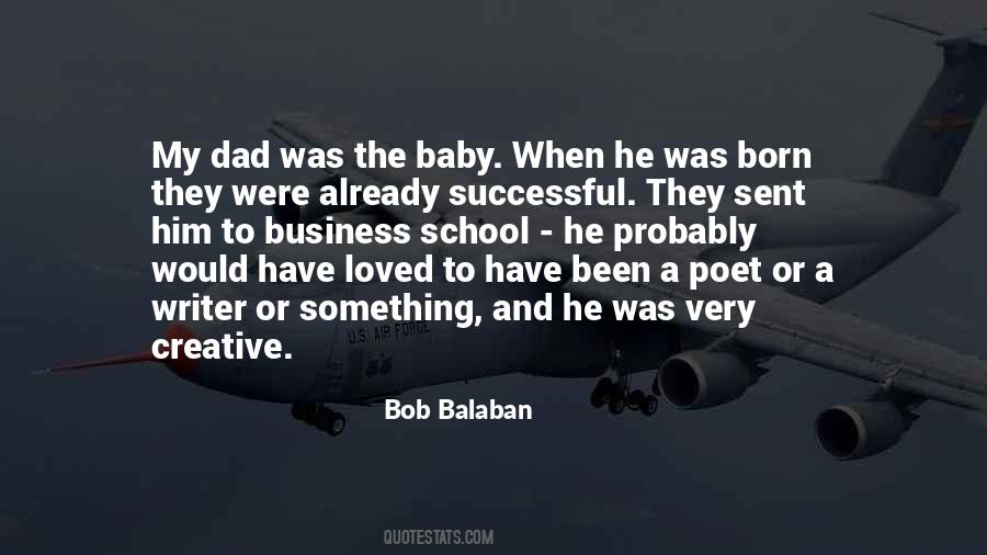 When My Baby Was Born Quotes #1072113