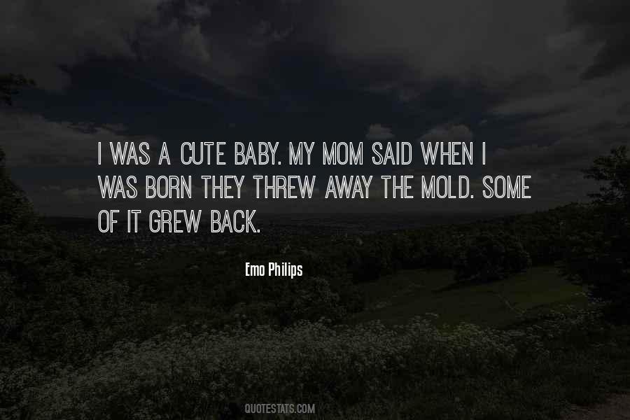 When My Baby Was Born Quotes #1302129