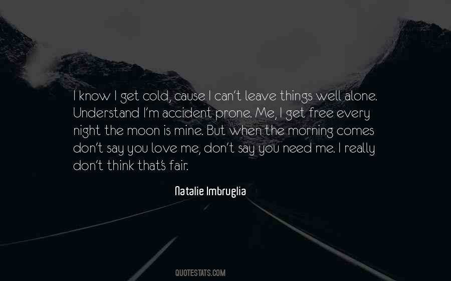 When Night Comes Quotes #822419