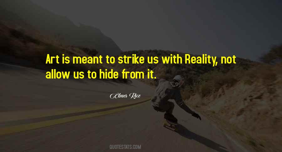 When Reality Strikes Quotes #124559