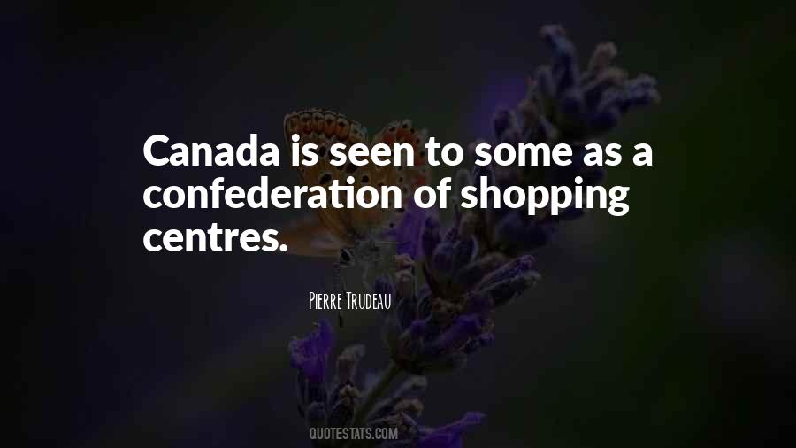 Quotes About Confederation #1430820