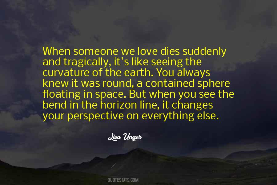 When Someone We Love Dies Quotes #262508