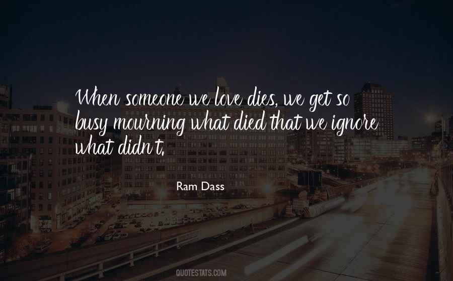When Someone We Love Dies Quotes #587535