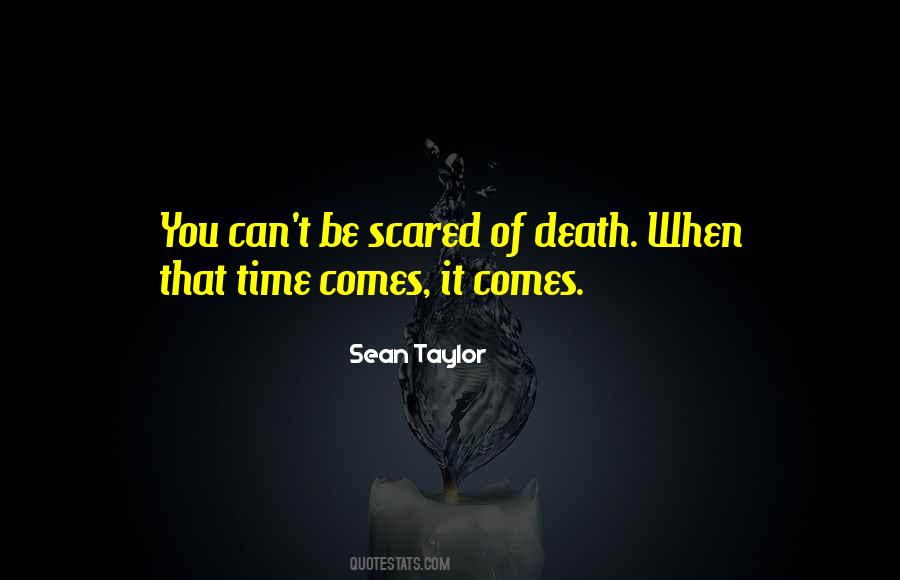 When That Time Comes Quotes #1526322